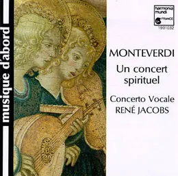 Monteverdi - Un concert Spirituel von Claudio Monteverdi – Album Cover