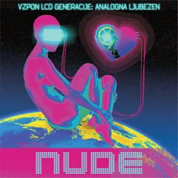 Vzpon LCD generacije: Analogna ljubezen von Nude – Cover