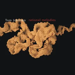 Rational Melodies von Tom Johnson – Album Cover