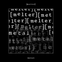 Metal von [melter] – Cover