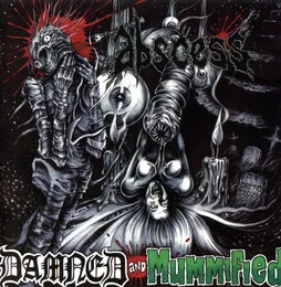 Damned and Mummified von Abscess – Album Cover