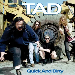Quick and Dirty von Tad – Cover