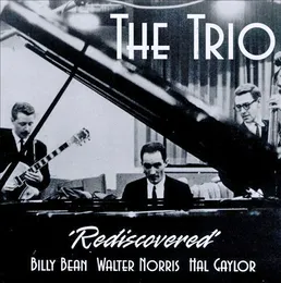 The Trio: Rediscovered von Hal Gaylor – Album Cover