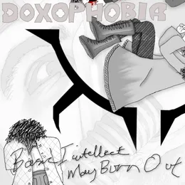 Basic Intellect May Burn Out von Doxophobia – Album Cover