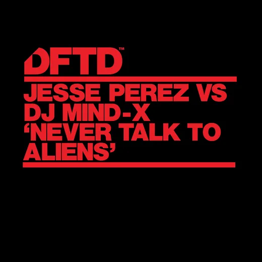 Never Talk to Aliens