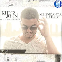 Me encanta tu olor von Khriz John – Cover
