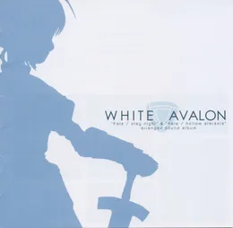 Fate/stay night & Fate/hollow ataraxia arranged sound album WHITE AVALON von WAVE – Album Cover