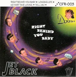 Right Behind You Baby von Jet Black – Cover