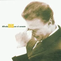Con el corazón von Alfredo Kraus – Cover