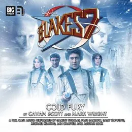 Blake's 7: Cold Fury von Cavan Scott – Album Cover