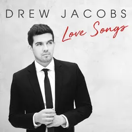 Love Songs von Drew Jacobs – Album Cover