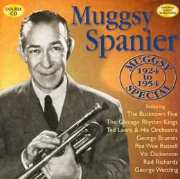 Muggsy Special: 1924 to 1954 von Muggsy Spanier – Cover