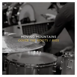 Cover the Roots / 8105 von Moving Mountains – Album Cover