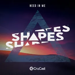 Need in Me von Shapes – Cover