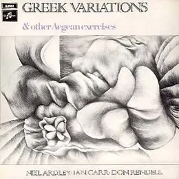 Greek Variations & Other Aegean Exercises von Ian Carr – Album Cover