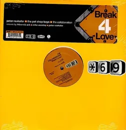 Break 4 Love von The Collaboration – Cover