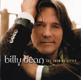 Let Them Be Little von Billy Dean – Album Cover