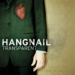 Transparent von Hangnail – Album Cover