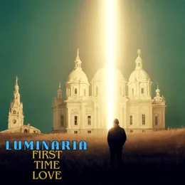 First Time Love von Luminaria – Cover