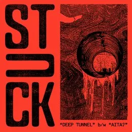 Deep Tunnel b/w AITA? von Stuck – Album Cover