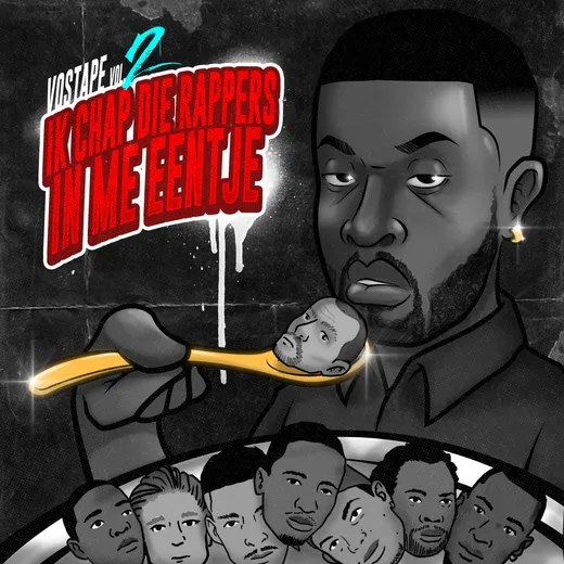 Vostape, vol. 2: Ik chap die rappers in me eentje