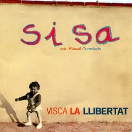 Visca la llibertat von Pascal Comelade – Album Cover