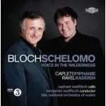 Bloch: Schelomo / Voice in the Wilderness / Caplet: Epiphanie / Ravel: Kaddish von André Caplet – Album Cover