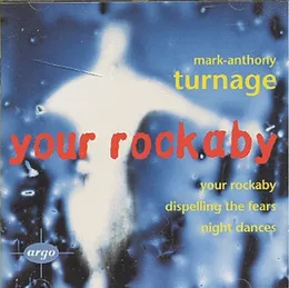 Your Rockaby von Mark‐Anthony Turnage – Album Cover