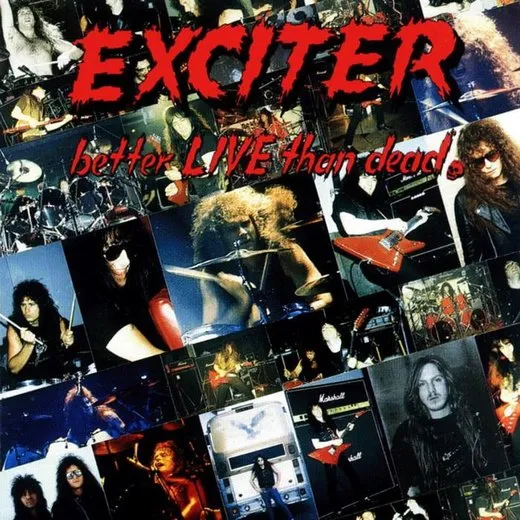Better Live Than Dead von Exciter – Cover