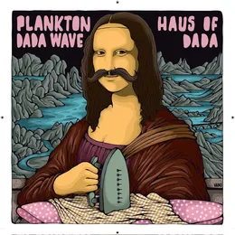 Haus of Dada von Plankton Dada Wave – Cover