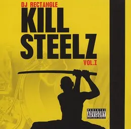 Kill Steelz, Volume 1 von DJ Rectangle – Album Cover