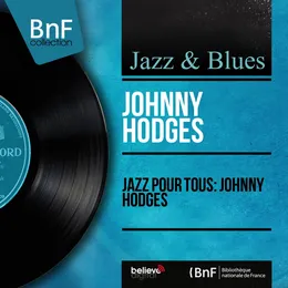 Jazz pour tous: Johnny Hodges von Johnny Hodges – Cover