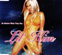 No Matter What They Say von Lil’ Kim – Cover