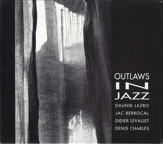 Outlaws in jazz