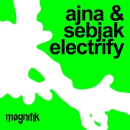 Electrify von Ajna (BE) – Album Cover