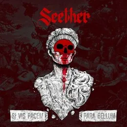 Si Vis Pacem, Para Bellum von Seether – Album Cover