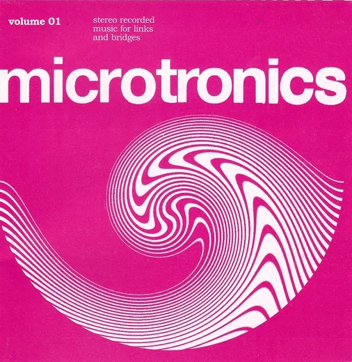 Microtronics, Volume 01: Stereo Recorded Music for Links and Bridges
