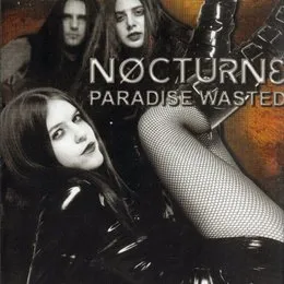 Paradise Wasted von Nocturne – Album Cover