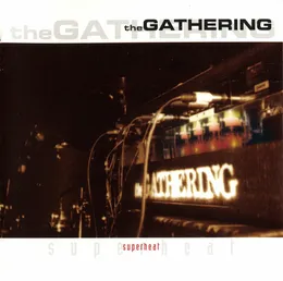 Superheat von The Gathering – Album Cover