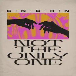 Not The Only One by SNBRN von SNBRN – Cover