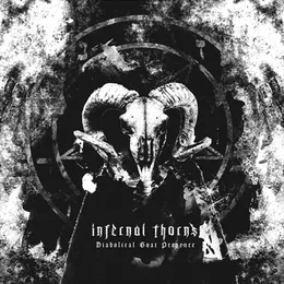 Diabolical Goat Presence von Infernal Thorns – Album Cover