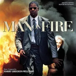 Man on Fire von Harry Gregson‐Williams – Album Cover