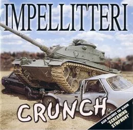 Crunch / Screaming Symphony von Impellitteri – Cover