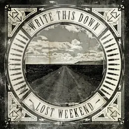 Lost Weekend von Write This Down – Album Cover
