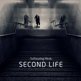 Second Life von Suffocating Minds – Album Cover