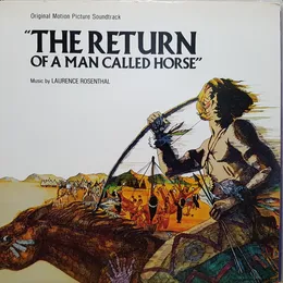 The Return of a Man Called Horse von Laurence Rosenthal – Album Cover