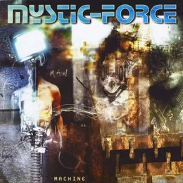Man vs. Machine von Mystic‐Force – Album Cover