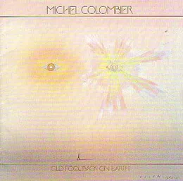 Old Fool Back on Earth von Michel Colombier – Album Cover