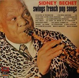 Swings French Pop Songs von Sidney Bechet – Album Cover