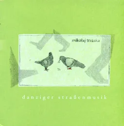 Danziger Straßenmusik von Mikołaj Trzaska – Album Cover